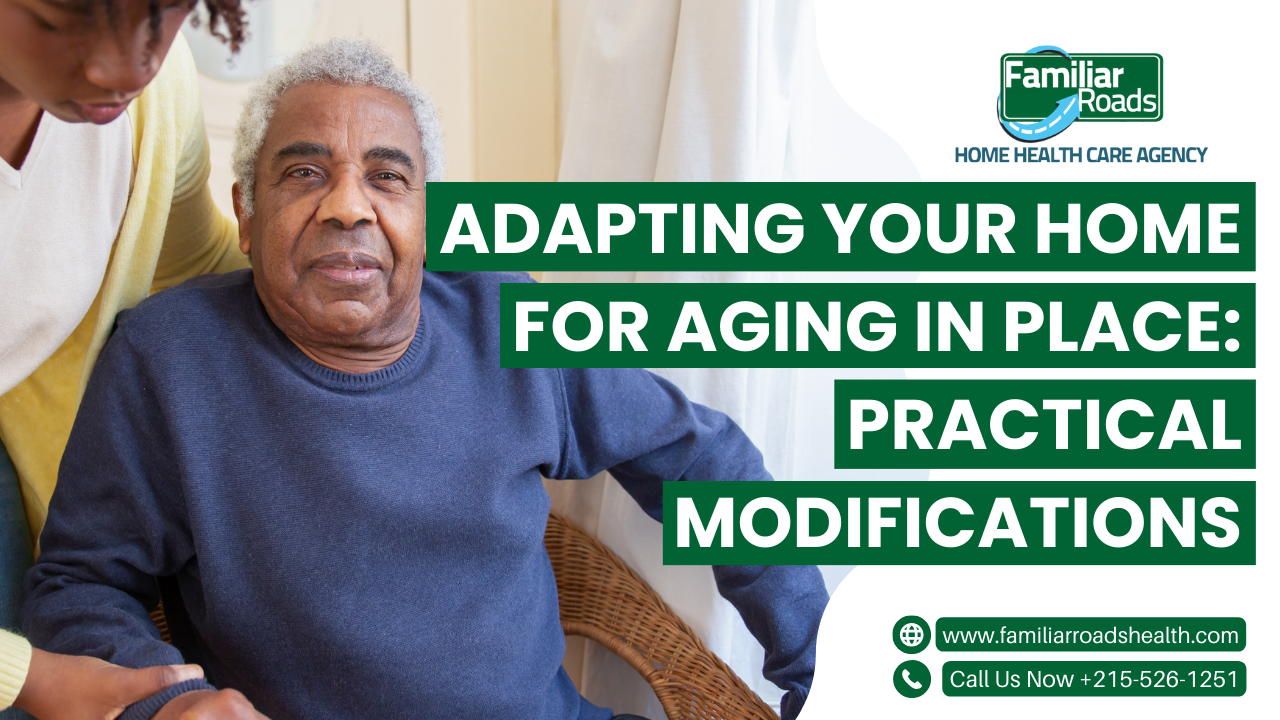 Adapting Your Home for Aging in Place: Practical Modifications